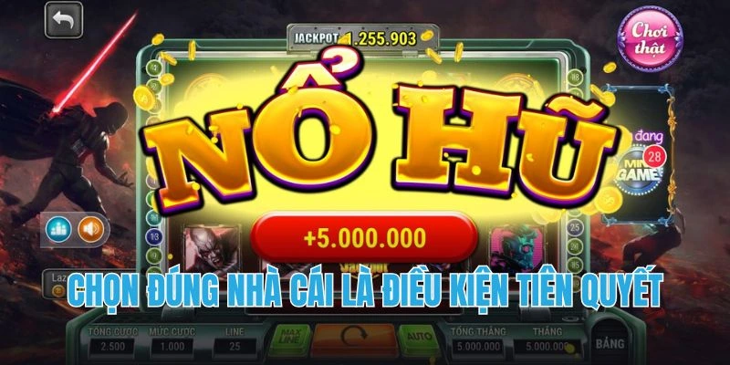 Chọn đúng nhà cái là điều kiện tiên quyết
