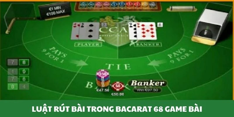 Luật về rút bài trong Baccarat