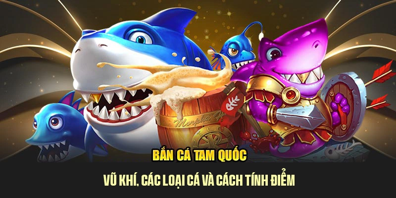 Vũ khí, các loại cá và cách tính điểm trong game